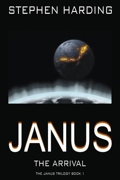 Janus the Arrival (The Janus Trilogy, #1)
