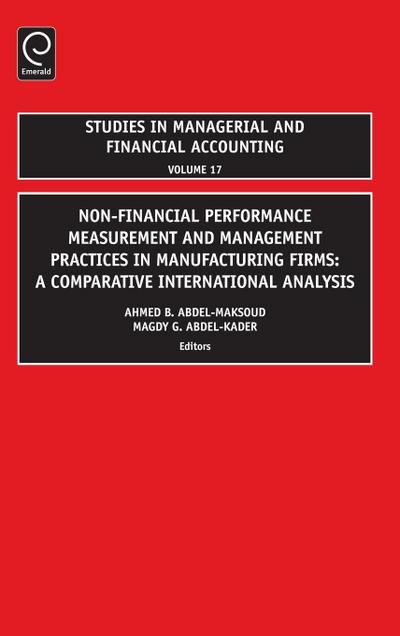 Non-Financial Performance Measurement and Management Practices in Manufacturing Firms