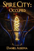 Spire City: Occupied