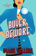 Buyer, Beware (A Killer Fashion Mystery, #2)