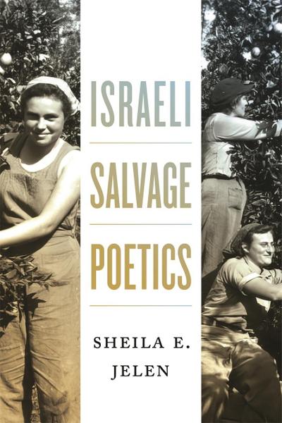 Israeli Salvage Poetics