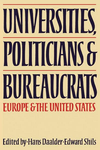 Universities, Politicians and Bureaucrats