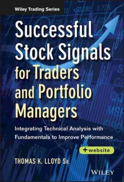 Successful Stock Signals for Traders and Portfolio Managers, + Website