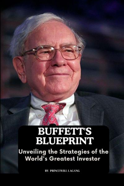 Buffett’s Blueprint