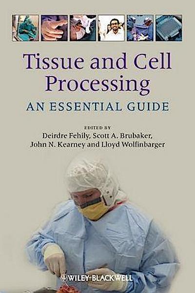 Tissue and Cell Processing