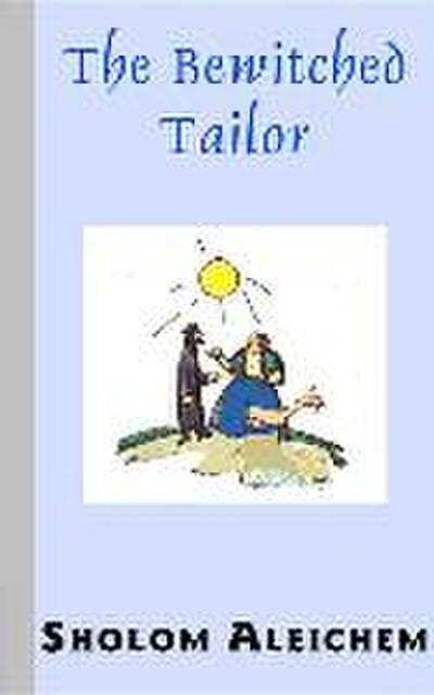 The Bewitched Tailor