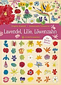 Lavendel, Lilie, Löwenzahn