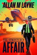 The Strontum-9 Affair