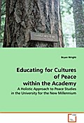 Educating for Cultures of Peace within the Academy