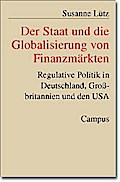 Der Staat und die Globalisierung von Finanzmärkten