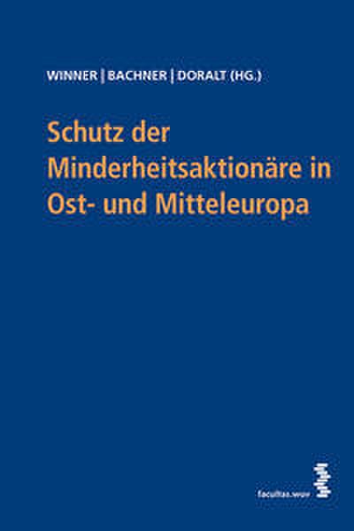 Schutz der Minderheitsaktionäre in Mittel- und Osteuropa