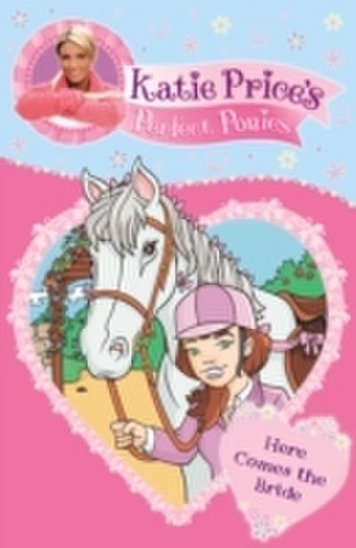 Katie Price’s Perfect Ponies: Here Comes the Bride