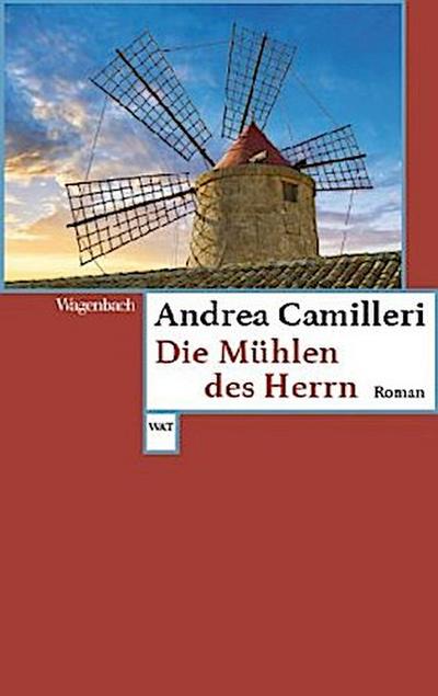 Die Mühlen des Herrn