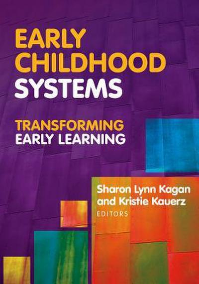 Early Childhood Systems: Transforming Early Learning