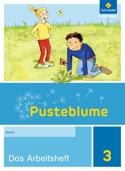 Pusteblume. Das Sachbuch 3. Arbeitsheft. Niedersachsen, Hessen, Rheinland-Pfalz, Saarland und Schleswig-Holstein