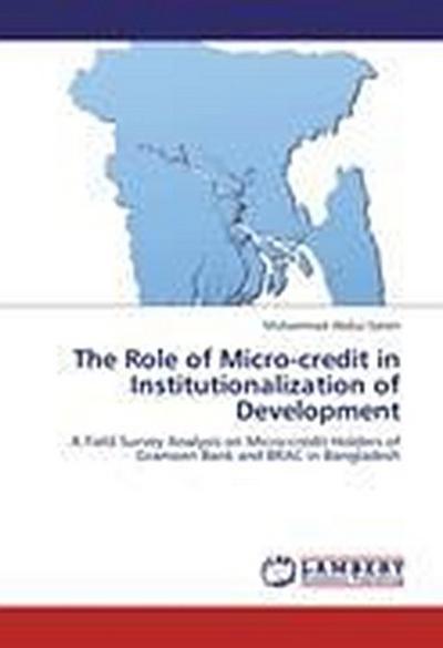 The Role of Micro-credit in Institutionalization of Development