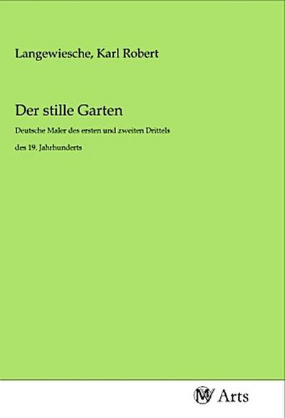 Der stille Garten
