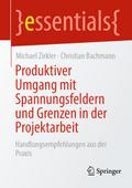 Produktiver Umgang mit Spannungsfeldern und Grenze