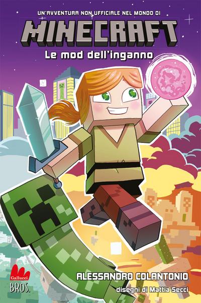 Minecraft. Le mod dell’inganno