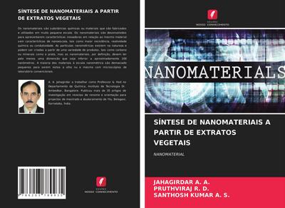 SÍNTESE DE NANOMATERIAIS A PARTIR DE EXTRATOS VEGETAIS