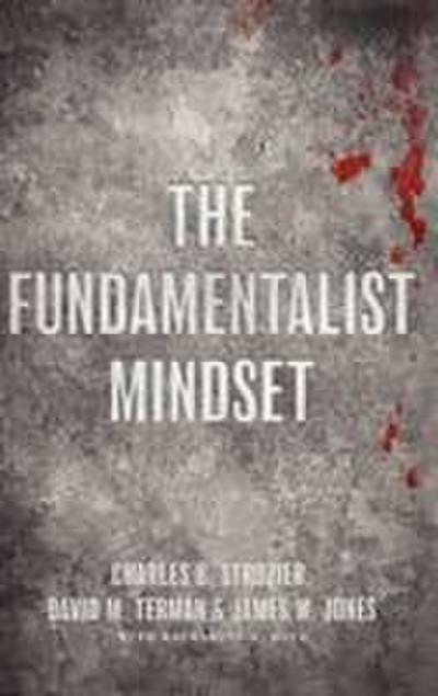 The Fundamentalist Mindset