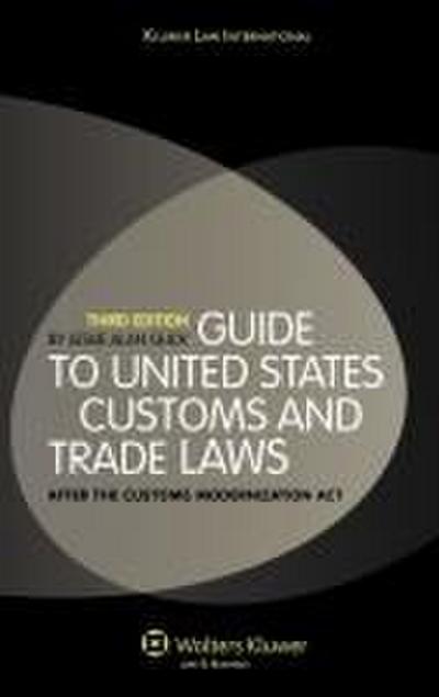 Guide to the United States Customs and Trade Law