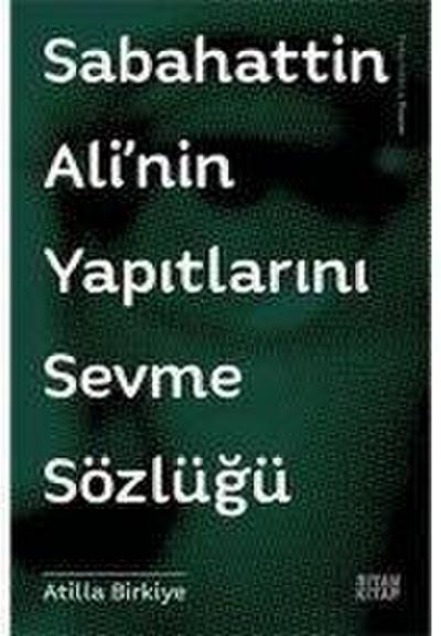 Sabahattin Alinin Yapitlarini Sevme Sözlügü