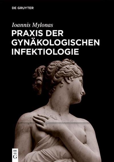 The Practice of Gynecological Infectiology