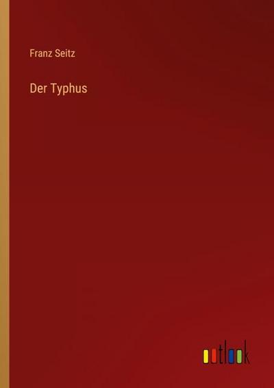 Der Typhus