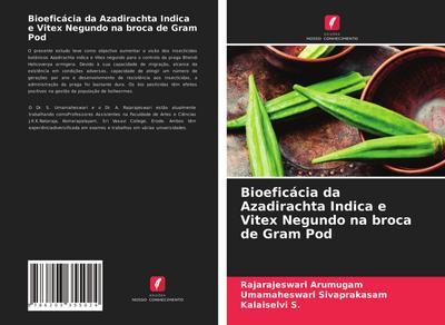 Bioeficácia da Azadirachta Indica e Vitex Negundo na broca de Gram Pod