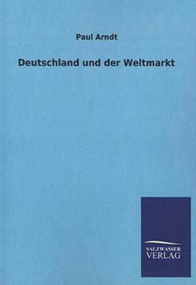 Deutschland und der Weltmarkt