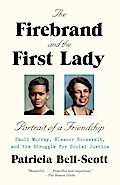 The Firebrand and the First Lady