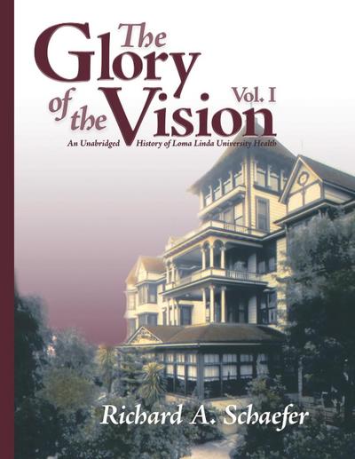 The Glory of the Vision, Vol. I