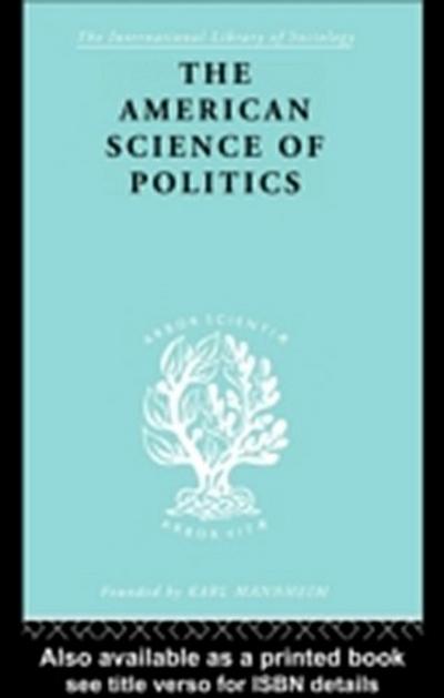 American Science of Politics