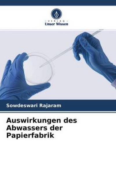 Auswirkungen des Abwassers der Papierfabrik