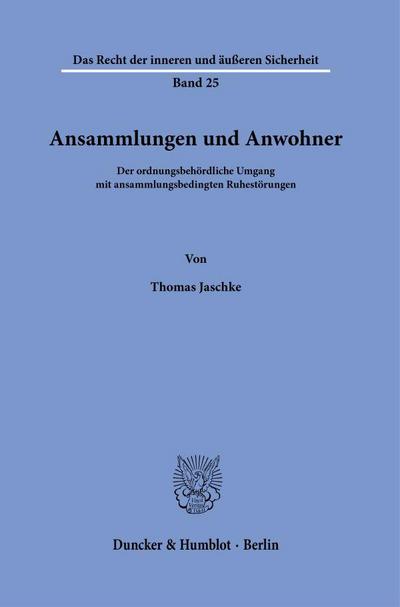 Ansammlungen und Anwohner.