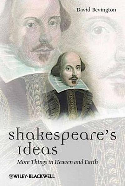 Shakespeare’s Ideas