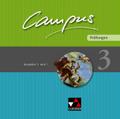 Campus B/C - alt. Palette / Campus B/C Prüfungen 3: Fakultatives Begleitmaterial zu Campus B/C / Zu den Lektionen Campus B 88-119 und C 77-104 (Campus ... Fakultatives Begleitmaterial zu Campus B/C)