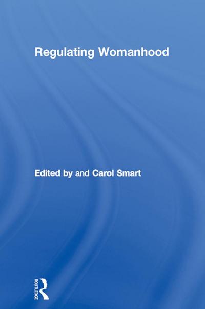 Regulating Womanhood