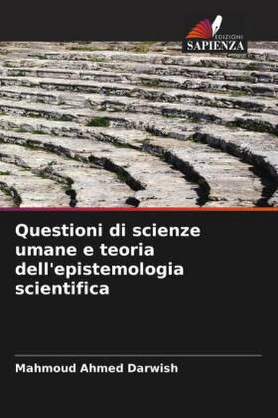 Questioni di scienze umane e teoria dell’epistemologia scientifica