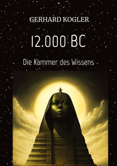 12.000 BC, Frühzeit, Zeitreisen, Hochkultur