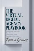 The Virtual Digital Agency Playbook
