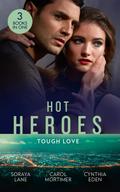 Hot Heroes: Tough Love: The Navy SEAL’s Bride (Heroes Come Home) / A Touch of Notoriety / Sharpshooter