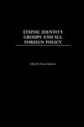 Ethnic Identity Groups and U.S. Foreign Policy