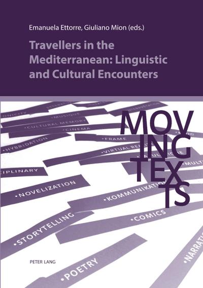 Travellers in the Mediterranean: Linguistic and Cultural Encounters