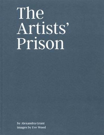 The Artists’ Prison