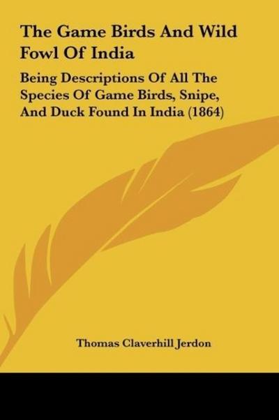 The Game Birds And Wild Fowl Of India