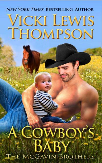 A Cowboy’s Baby (The McGavin Brothers, #11)