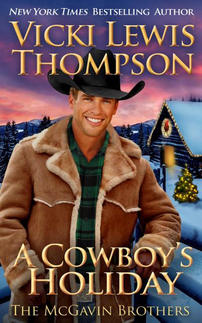A Cowboy’s Holiday (The McGavin Brothers, #12)
