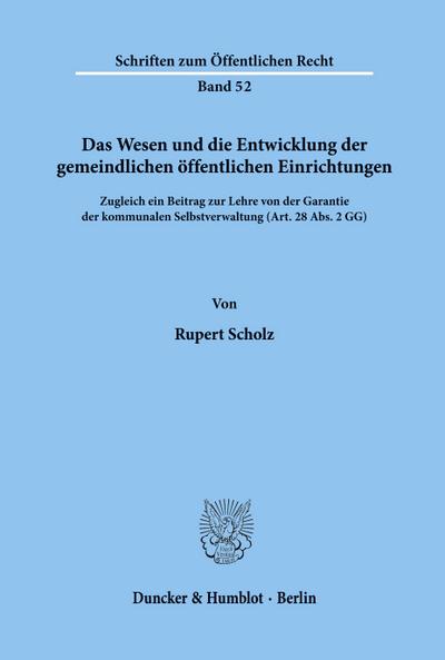 Das Wesen und die Entwicklung der gemeindlichen öffentlichen Einrichtungen.